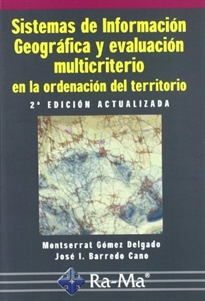 Books Frontpage Sistemas de Información Geográfica y evaluación multicriterio en la ordenación del territorio, 2ª edición.