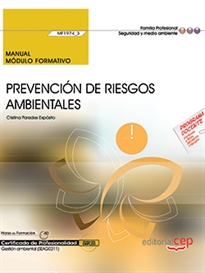 Books Frontpage Manual. Prevención de riesgos ambientales (MF1974_3). Certificados de profesionalidad. Gestión ambiental (SEAG0211)