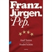 Front pageFranz. Jürgen. Pep.