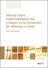 Books Frontpage Manual sobre responsabilidad civil y seguro en la circulación de vehículos a motor