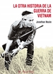 Front pageLa otra historia de la guerra de Vietnam