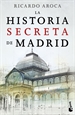 Front pageLa historia secreta de Madrid