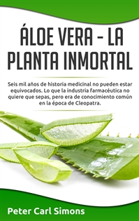 Books Frontpage Áloe Vera  -  La Planta Inmortal