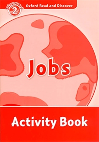 Books Frontpage Oxford Read and Discover 2. Jobs Activity Book