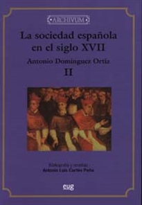 Books Frontpage La sociedad española en el siglo XVII (reimpresión)