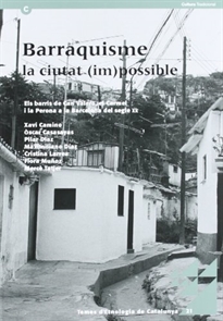 Books Frontpage Barraquisme la ciutat (im)possible. Els barris de Can Valero, el Carmel i la Perona a la Barcelona del segle XX (1a reimpressió 1a edició)
