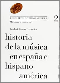 Books Frontpage Historia de la música en España e Hispanoamérica, volumen 2
