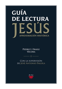 Books Frontpage Guía de lectura de "Jesús. Aproximación histórica"