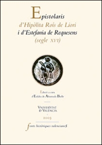 Books Frontpage Epistolaris d'Hipòlita Roís de Liori i d'Estefania de Requesens (segle XVI)