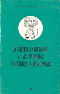 Books Frontpage La prensa extremeña y las primeras elecciones autonómicas