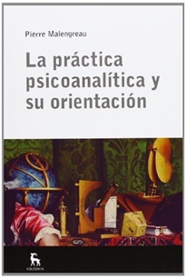 Books Frontpage La practica psicoanalítica y su orientación