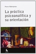 Front pageLa practica psicoanalítica y su orientación