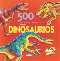 Books Frontpage 500 preguntas y respuestas sobre los dinosaurios