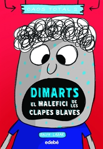 Books Frontpage Dimarts: El Malefici De Les Clapes Blaves