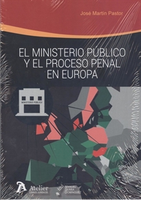 Books Frontpage El Ministerio Público y el proceso penal en Europa