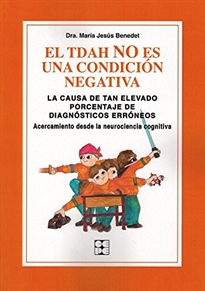 Books Frontpage El TDAH no es una condición negativa. La causa de tan elevado porcentaje de diagnósticos erróneos