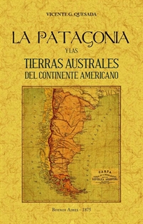 Books Frontpage La Patagonia y las tierras australes del continente americano