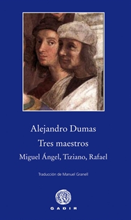 Books Frontpage Tres maestros: Miguel Ángel, Tiziano, Rafael