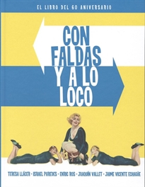 Books Frontpage Con Faldas Y A Lo Loco. El Libro Del 60 Aniversario