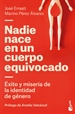 Front pageNadie nace en un cuerpo equivocado