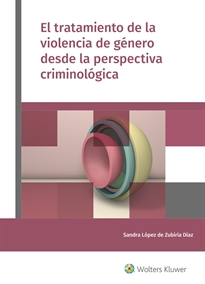 Books Frontpage El tratamiento de la violencia de género desde la perspectiva criminológica
