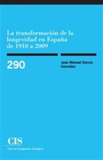 Books Frontpage La transformación de la longevidad en España de 1910 a 2009