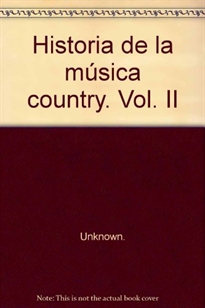 Books Frontpage Historia de la música country. Vol. II