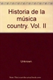 Front pageHistoria de la música country. Vol. II