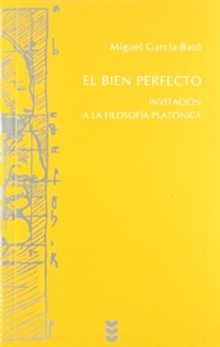 Books Frontpage El bien perfecto. Invitación a la filosofía platónica