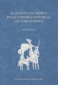 Books Frontpage El Quijote y la música en la construcción de la cultura europea