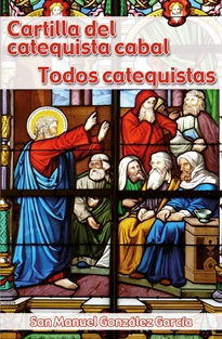 Books Frontpage Cartilla del catequista cabal. Todos catequistas