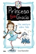 Front pageUna aventura sobre hielo (Princesa Sin Gracia 4)