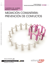 Books Frontpage Cuaderno del Alumno Mediación Comunitaria: Prevención de conflictos. Cualificaciones Profesionales