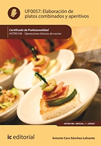 Books Frontpage Elaboración de platos combinados y aperitivos. HOTR0108 - Operaciones básicas de cocina