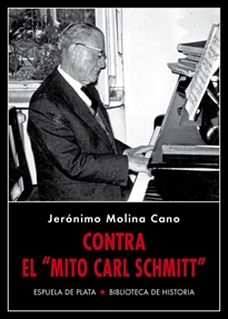 Books Frontpage Contra el «mito Carl Schmitt»