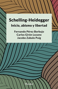 Books Frontpage Schelling-Heidegger: Inicio, abismo y libertad