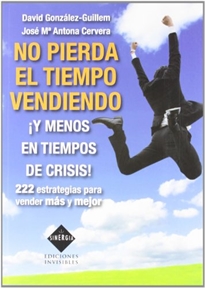 Books Frontpage No pierda el tiempo vendiendo ¡Y menos en tiempos de crisis!