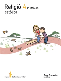 Books Frontpage Religio Catolica 4 Primaria Els Camins Del Saber