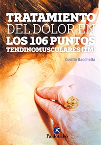Books Frontpage Tratamiento del dolor en los 106 ountos tendinomusculares (TM)