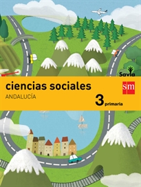 Books Frontpage Ciencias sociales. 3 Primaria. Savia. Andalucía