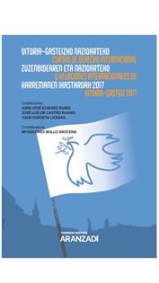 Books Frontpage Cursos de derecho internacional y relaciones internacionales de Vitoria -Gasteiz 2017 (Papel + e-book)