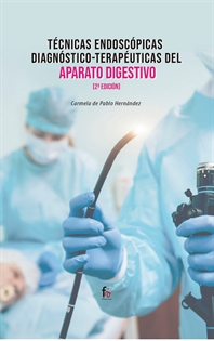 Books Frontpage Tecnicas Endoscopicas Diagnostico-Terapeuticas Del Aparato Digestivo-2 Edición