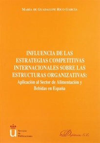 Books Frontpage Influencia de las estrategias competitivas internacionales sobre las estructuras organizativas