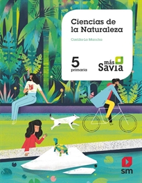 Books Frontpage Ciencias de la naturaleza. 5 Primaria. Más Savia. Castilla La Mancha