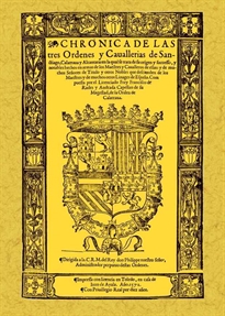 Books Frontpage Crónica de las tres órdenes de Santiago, Calatrava y Alcántara