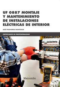 Books Frontpage *UF 0887 Montaje y mantenimiento de instalaciones eléctricas de interior