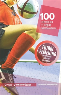Books Frontpage 100 Ejercicios y juegos seleccionados de Fútbol femenino