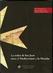 Books Frontpage La orden de San Juan entre el Mediterráneo y la Mancha