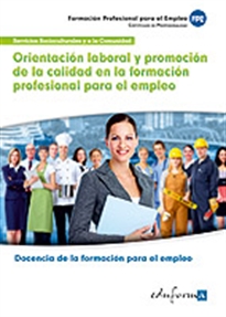 Books Frontpage Orientación laboral y promoción de la calidad en la formación profesional para el empleo