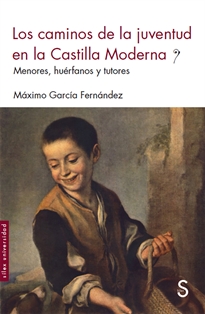 Books Frontpage Los caminos de la juventud en la Castilla Moderna